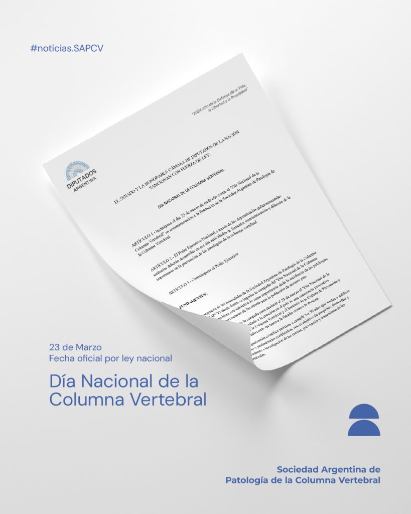 Oficialmente el 23 de marzo fue establecido por ley como el Día Nacional de la Columna Vertebral, en conmemoración de la fundación de la SAPCV.